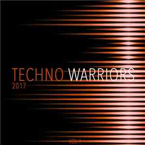 Various - Techno Warriors 2017, Vol. 1