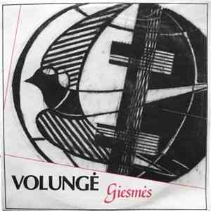 Volungė - Giesmės