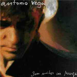 Antonio Vega - 3000 Noches Con Marga