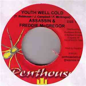 Assassin & Freddie McGregor - Youth Well Cold