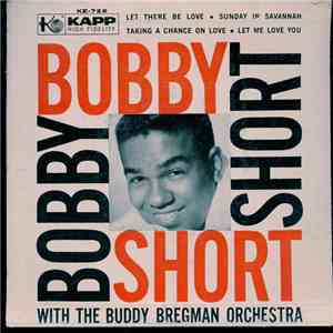 Bobby Short And The Buddy Bregman Orchestra - Let There Be Love