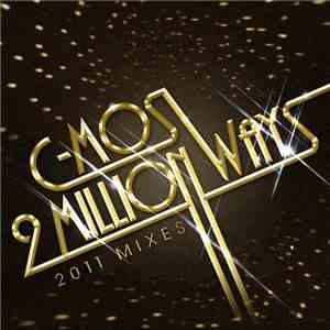 C-Mos - 2 Million Ways (2011 Mixes)