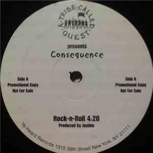 Consequence  / A Tribe Called Quest - Rock-n-Roll / Faces