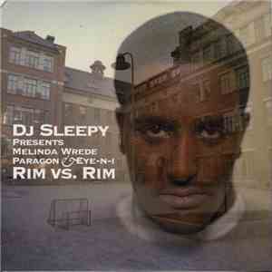 DJ Sleepy Presents Melinda Wrede, Paragon  & Eye-N-I - Rim vs. Rim