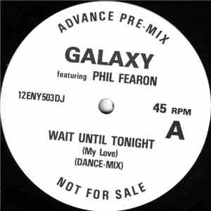 Galaxy Featuring Phil Fearon - Wait Until Tonight (My Love)