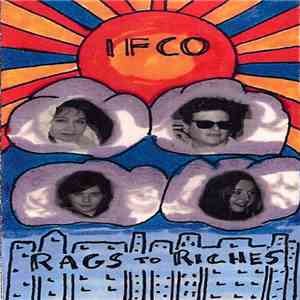 IFCO - Rags To Riches