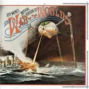 Jeff Wayne - Jeff Wayne's Musical Version Of The War Of The Worlds