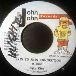 Jigsy King - Skin To Skin Connection