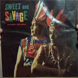 Los Indios Tabajaras - Sweet And Savage