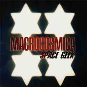 Macrocosmica - Space Geek