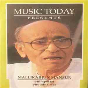 Mallikarjun Mansur - Bhimpalasi / Shuddha Nat