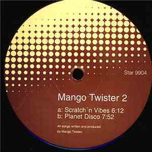 Mango Twister 2 - Scratch 'N Vibes