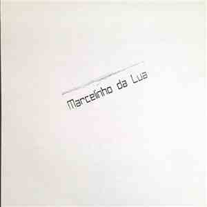 Marcelinho Da Lua - Tranquilo Remixes