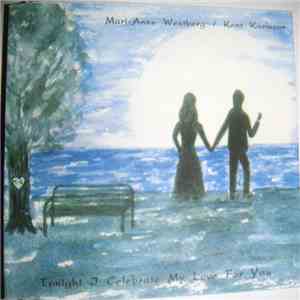 Mari-Anne Westberg / Kent Karlsson  - Tonight I Celebrate My Love For You