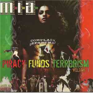 M.I.A.  - Piracy Funds Terrorism (Volume 1)