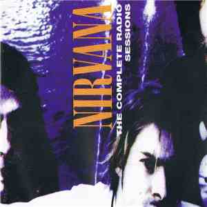 Nirvana - The Complete Radio Sessions