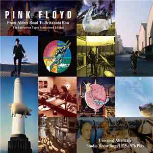Pink Floyd - From Abbey Road To Britannia Row: The Extraction Tapes Remaste ...