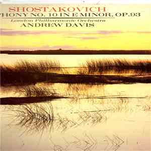 Shostakovich - London Philharmonic Orchestra, Andrew Davis - Shostakovich:  ...