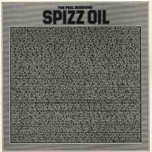 Spizz Oil - The Peel Sessions