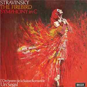 Stravinsky, L'Orchestre De La Suisse Romande, Uri Segal - The Firebird / Sy ...