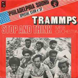 The Trammps - Stop And Think
