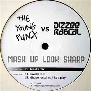 The Young Punx vs Dizzee Rascal - Mash Up Look Sharp