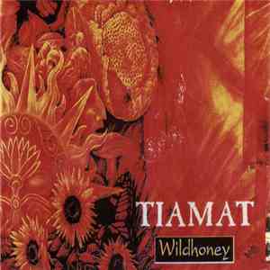 Tiamat - Wildhoney / The Astral Sleep