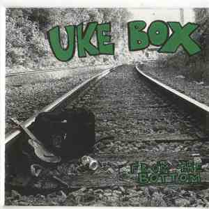Uke Box - From The Bottom