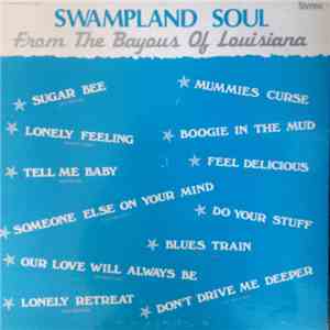 Various - Swampland Soul