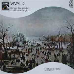 Vivaldi, I Virtuosi Di Roma, Renato Fasano - De Vier Jaargetijden (Le Quatt ...