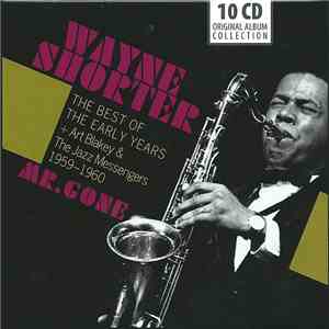 Wayne Shorter - Mr. Gone (The Best Of The Early Years)