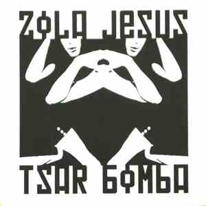 Zola Jesus - Tsar Bomba