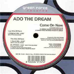 Ado The Dream - Come On Now