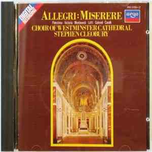 Allegri - Choir Of Westminster Cathedral, Stephen Cleobury - Miserere