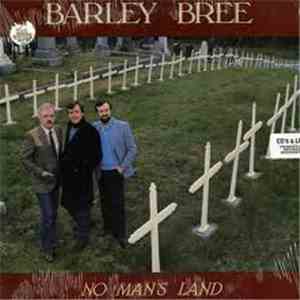 Barley Bree - No Man's Land