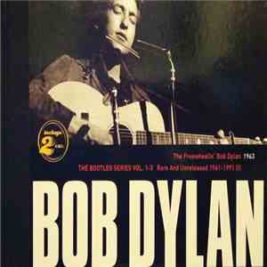 Bob Dylan - The Freewheelin' Bob Dylan/The Bootleg Series vol. 1-3. Rare an ...