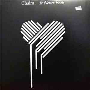 Chaim - It Never Ends
