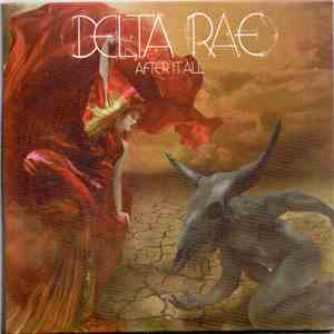 Delta Rae - After It All