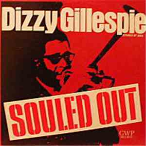 Dizzy Gillespie - Souled Out