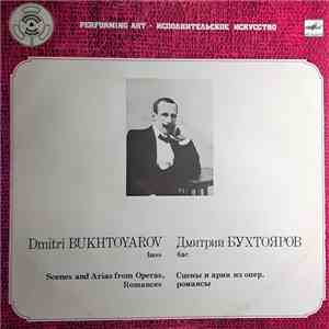 Дмитрий БУХТОЯРОВ - Сцены и Арии Из Опер, Романсы