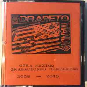 Drapetomania - Grabaciones Completas 2008 - 2015