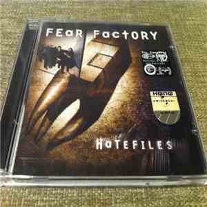 Fear Factory - Hatefiles