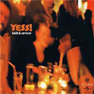 Folk & Røvere - Yess!