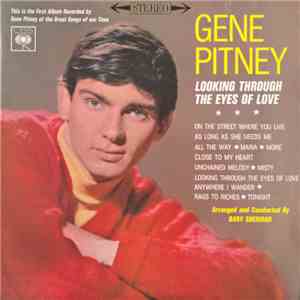 Gene Pitney - Looking Through The Eyes Of Love