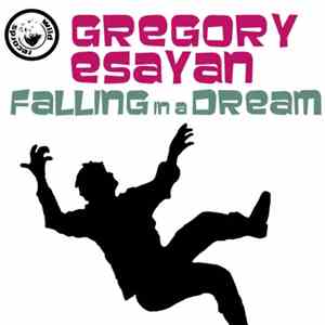 Gregory Esayan - Falling In A Dream