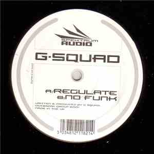 G-Squad - Regulate / No Funk