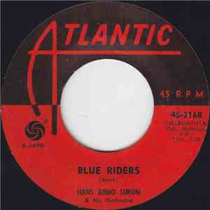 Hans Arno Simon - Blue Riders / African Holiday