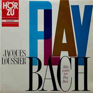 Jacques Loussier - Das Beste Aus Play Bach