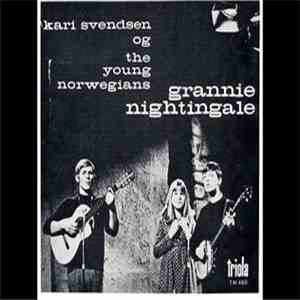 Kari Svendsen &  The Young Norwegians - Grannie / Nightingale