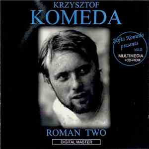 Krzysztof Komeda - Roman Two